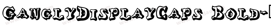 GanglyDisplayCaps Bold字体转换